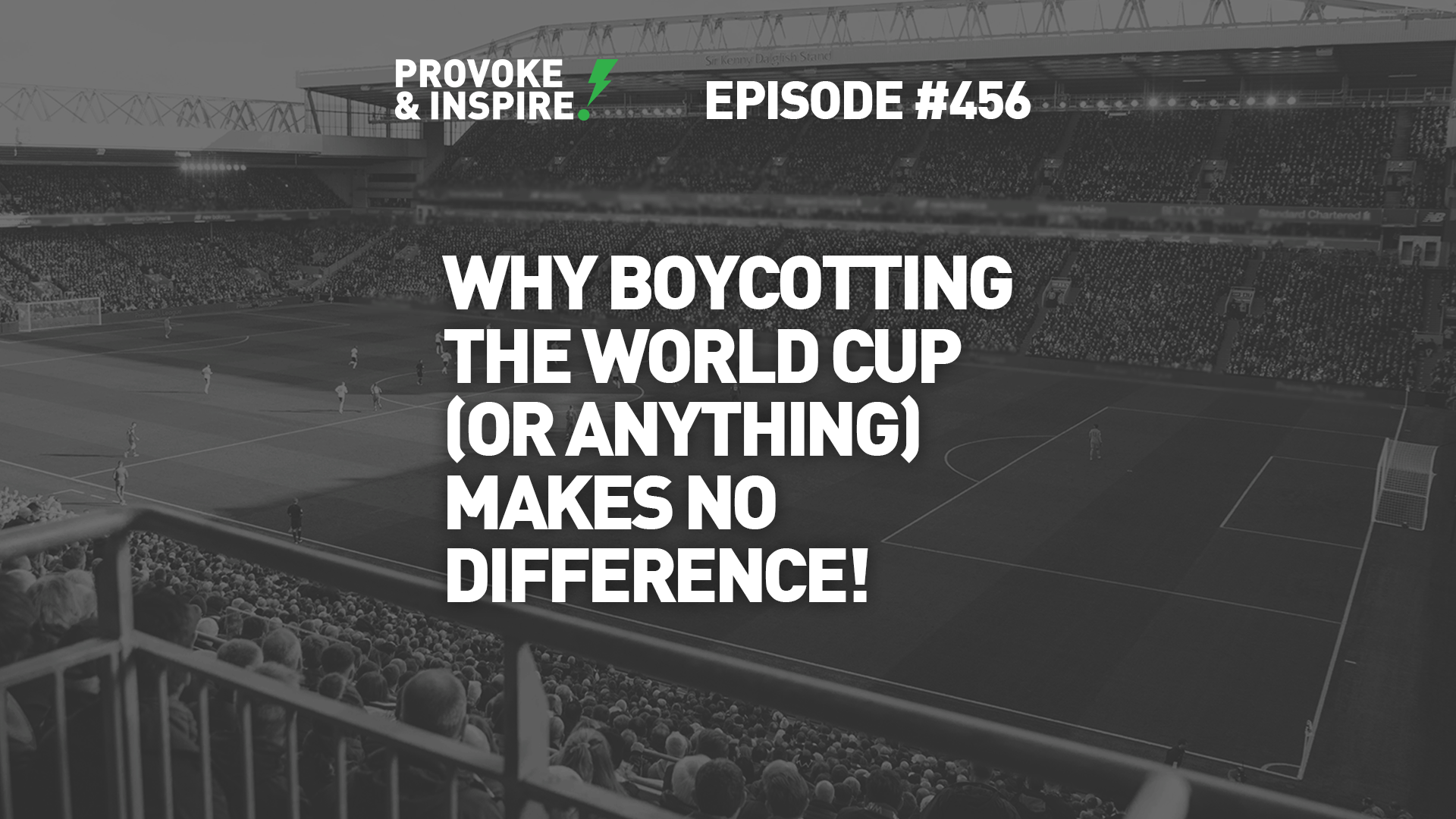 Why Boycotting the World Cup (Or Anything) Makes No Difference!