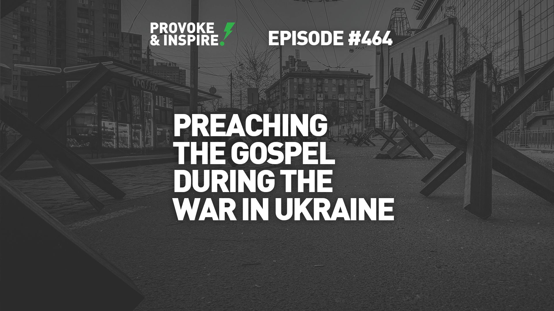 Preaching The Gospel During The War In Ukraine